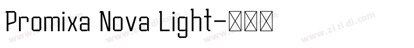 Promixa Nova Light字体转换